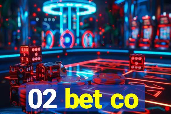 02 bet co